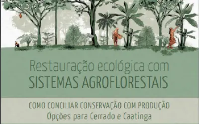 [DOWNLOAD] Guia Técnico de Restauração Ecológica com Sistemas Agroflorestais