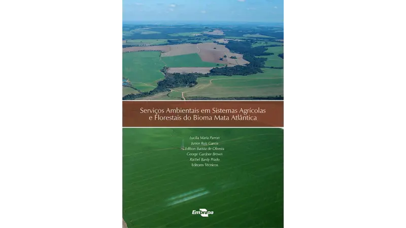 [DOWNLOAD] Livro: Serviços Ambientais em sistemas agrícolas e florestais do Bioma Mata Atlântica