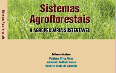 [DOWNLOAD] Livro - Sistemas agroflorestais: a agropecuária sustentável.