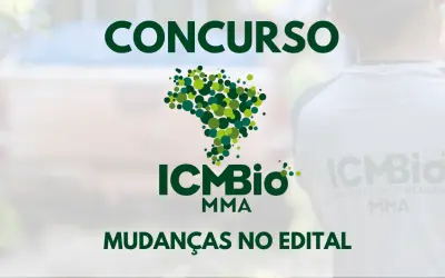 Edital do ICMBio 2024 foi alterado: Mudanças podem ser o segredo para garantir sua vaga!