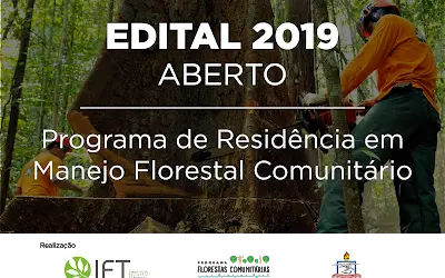 IFT abre seleção de participantes para Programa de Residência em Manejo Florestal Comunitário