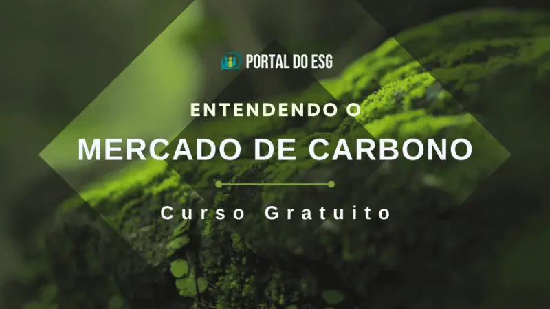 Portal do ESG lança curso gratuito sobre Mercado de Carbono